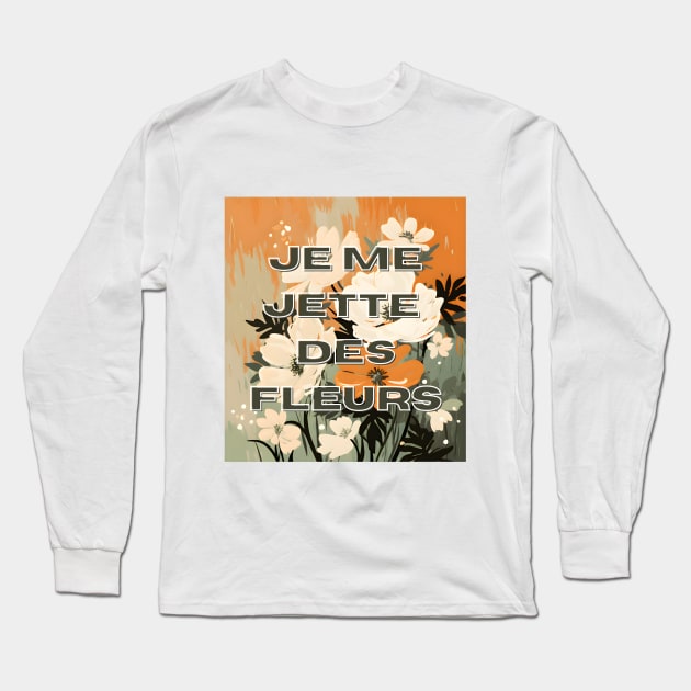 Celebrate yourself with flowers Long Sleeve T-Shirt by FantasiaThreads